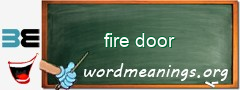 WordMeaning blackboard for fire door